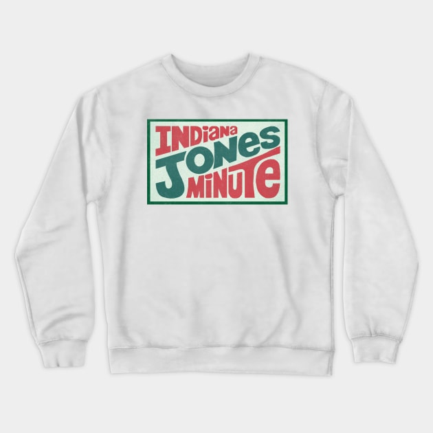 Indiana Jones Minute Do the Dew Crewneck Sweatshirt by IndianaJonesMinute